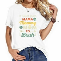 Мама мама мама Брух смешна мама живот мајки ден маица